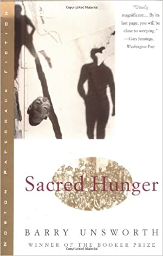 Barry Unsworth - Sacred Hunger Audio Book Free