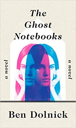 Ben Dolnick - The Ghost Notebooks Audio Book Free