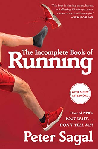 Peter Sagal - The Incomplete Book of Running Audio Book Free