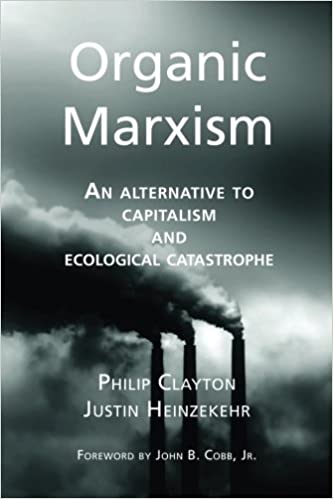 Philip Clayton - Organic Marxism Audiobook Free Online