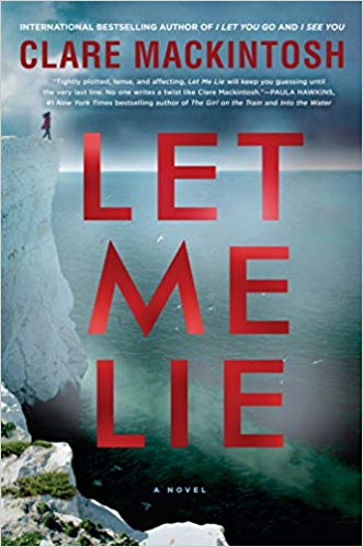 Clare Mackintosh - Let Me Lie Audio Book Free