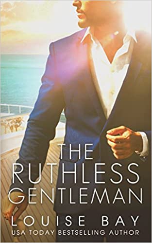 Louise Bay - The Ruthless Gentleman Audio Book Free
