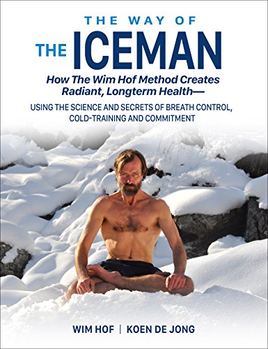 Wim Hof - The Way of The Iceman Audio Book Free