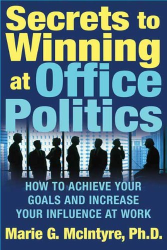 Marie G. McIntyre - Secrets to Winning at Office Politics Audio Book Free