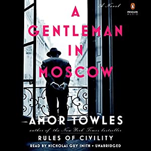 Amor Towles - A Gentleman in Moscow Audiobook