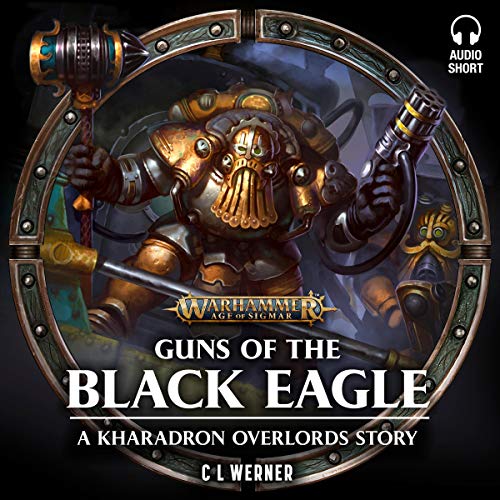 C L Werner - Guns of the Black Eagle Audio Book Download