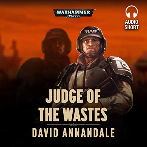 David Annandale - Judge of the Wastes Audio Book Download