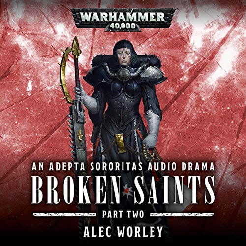 Alec Worley - Broken Saints Audio Book Stream