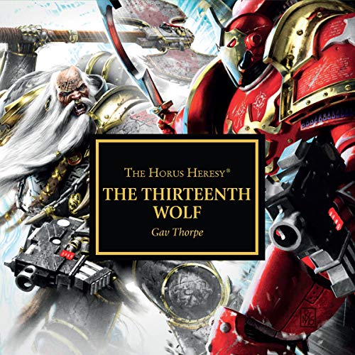 Gav Thorpe - The Thirteenth Wolf Audio Book Stream