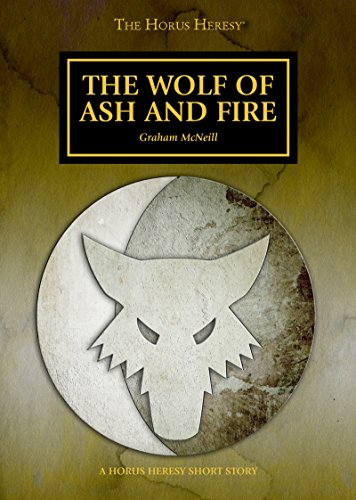 Graham McNeill - The Wolf of Ash and Fire Audio Book Download
