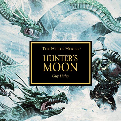 Guy Haley - Hunter's Moon Audio Book Download