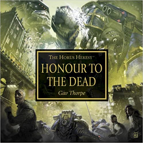Gav Thorpe - Honour to the Dead Audio Book Download