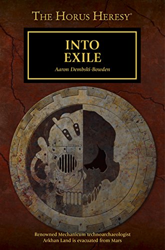 Aaron Dembski-Bowden - Into Exile Audio Book Download